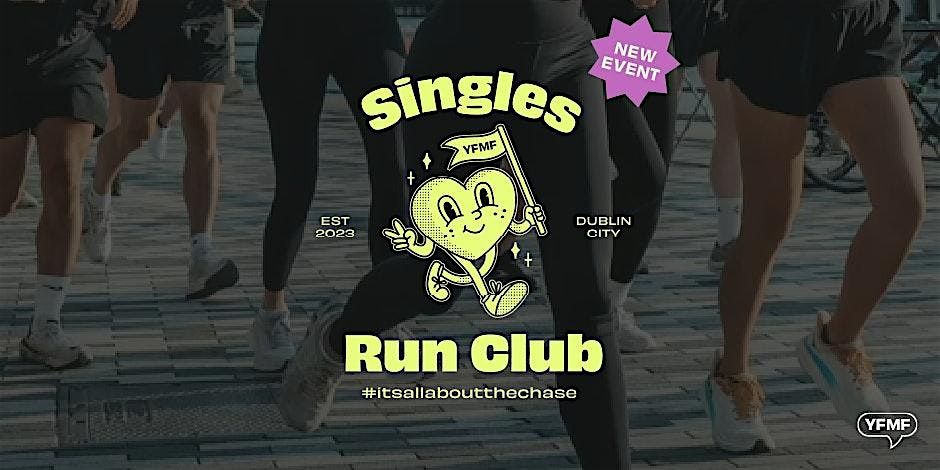 YFMF Singles Run Club Dublin