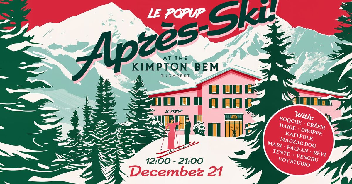 APR\u00c9S-SKI AT THE KIMPTON BEM 