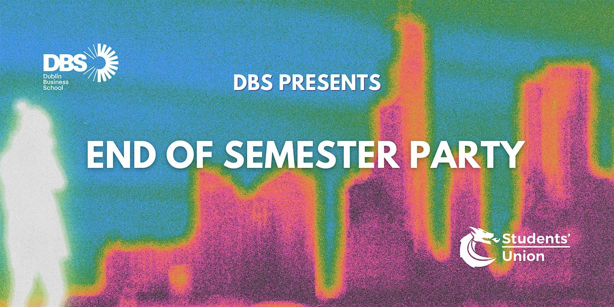 DBS End Of Semester Party