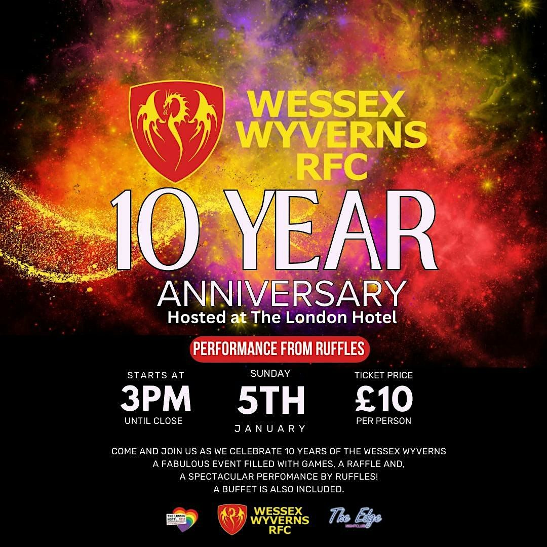 Wyverns 10 Year Anniversary