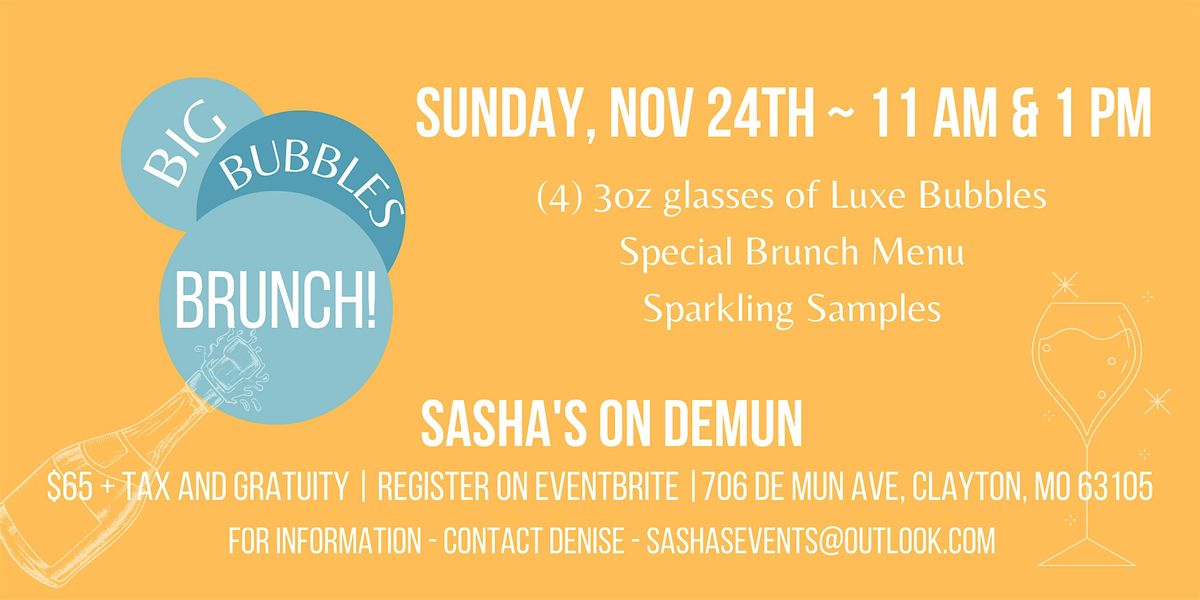 Big Bubbles Brunch @ Sasha's Wine Bar on Demun (Champagne Brunch!) $65