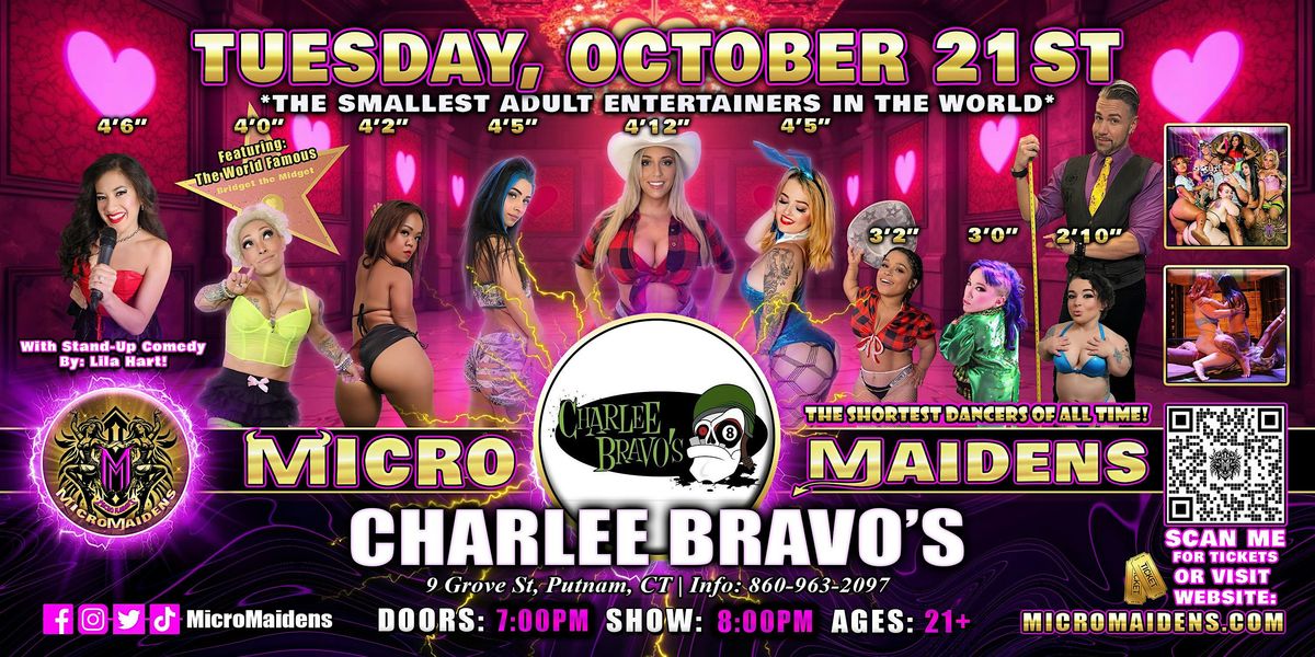 Putnam, CT - Micro Maidens Dwarf Dancers @ Charlee Bravo's