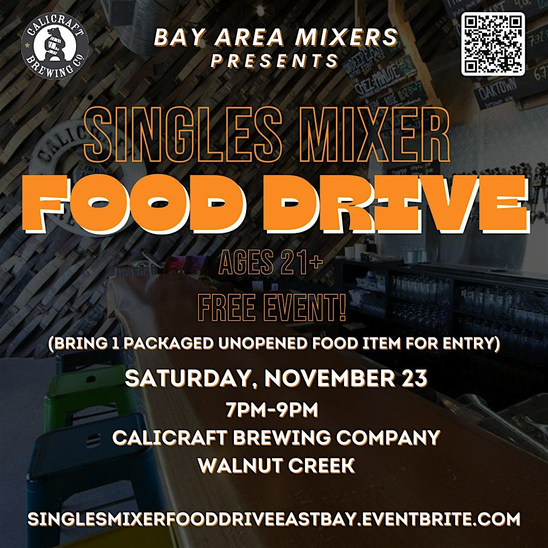 Singles Mixer Food Drive East Bay (FREE event!)