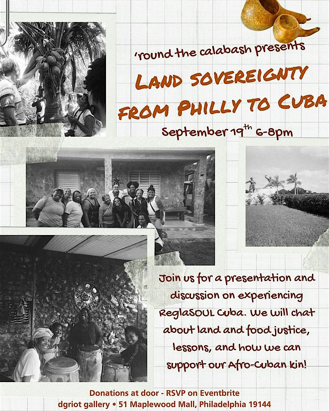 'Round the Calabash: Land Sovereignty from Philly to Cuba