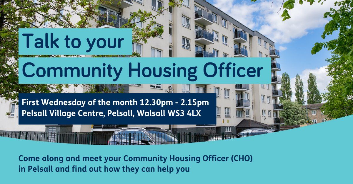 Talk to your Community Housing Officer (Pelsall)