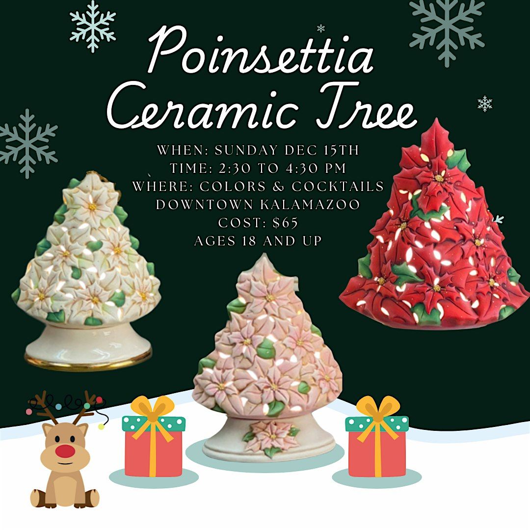 Poinsettia Ceramic Tree Class