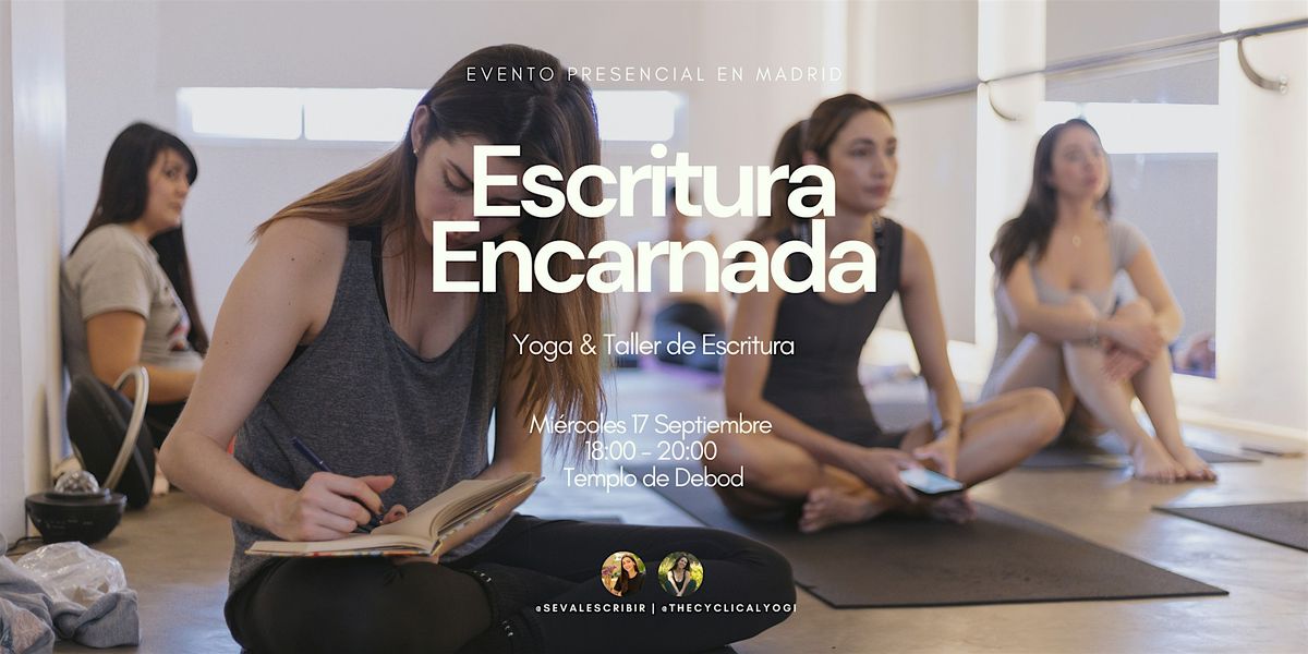Escritura Encarnada: Tarde de Yoga y Escritura en El Templo de Debod