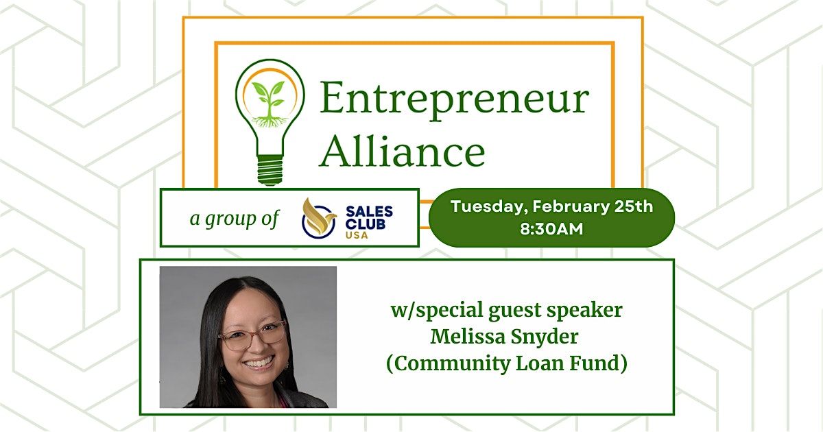 Entrepreneur Alliance: w\/special guest Melissa Snyder (Community Loan Fund)