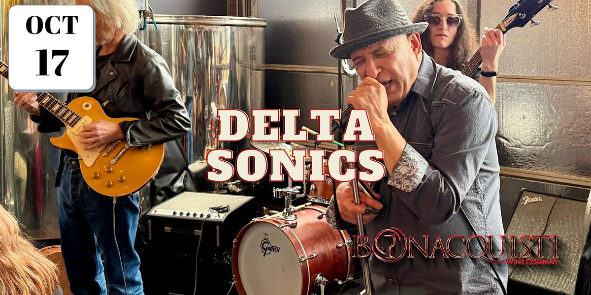 Fridays Uncorked Featuring the Delta Sonics