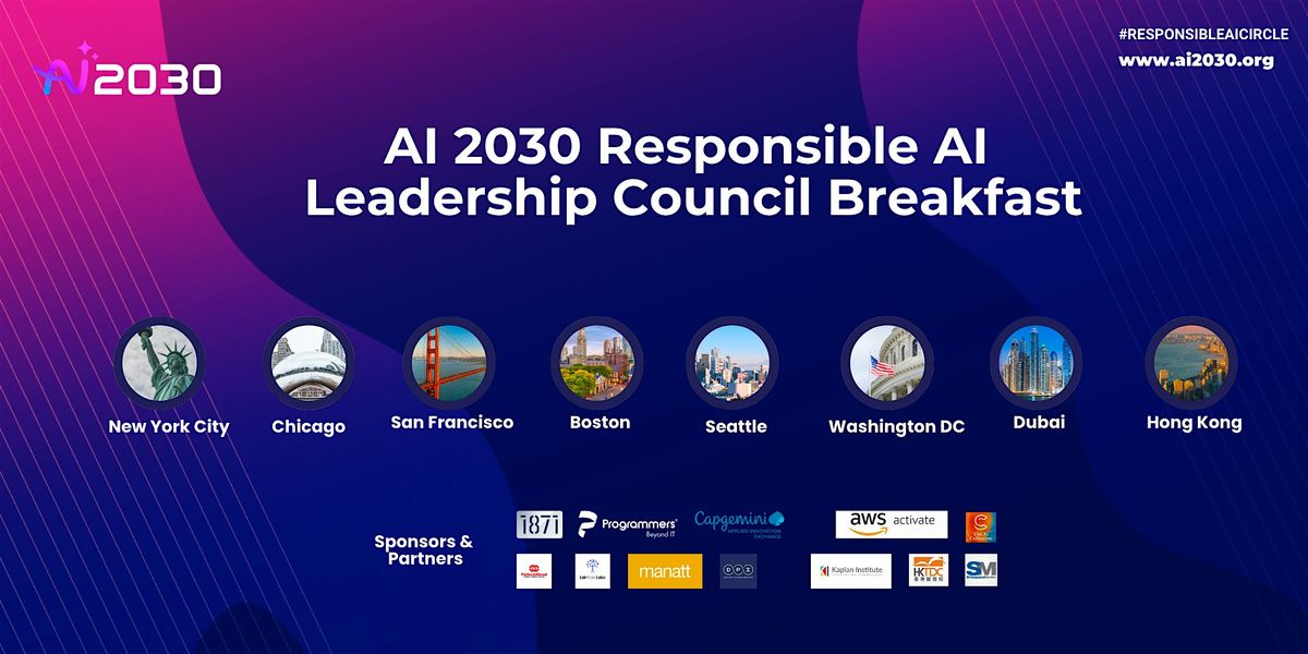 No. 38 AI 2030 Responsible AI  Leadership Council Breakfast