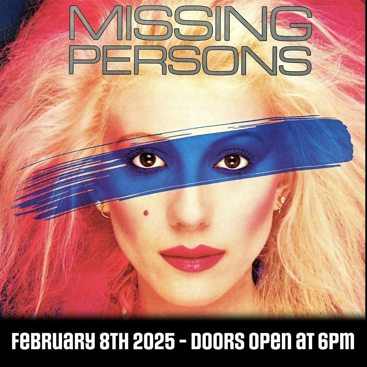 Missing Persons February 8, 2025, at the Three Clubs Sawtooth Theater