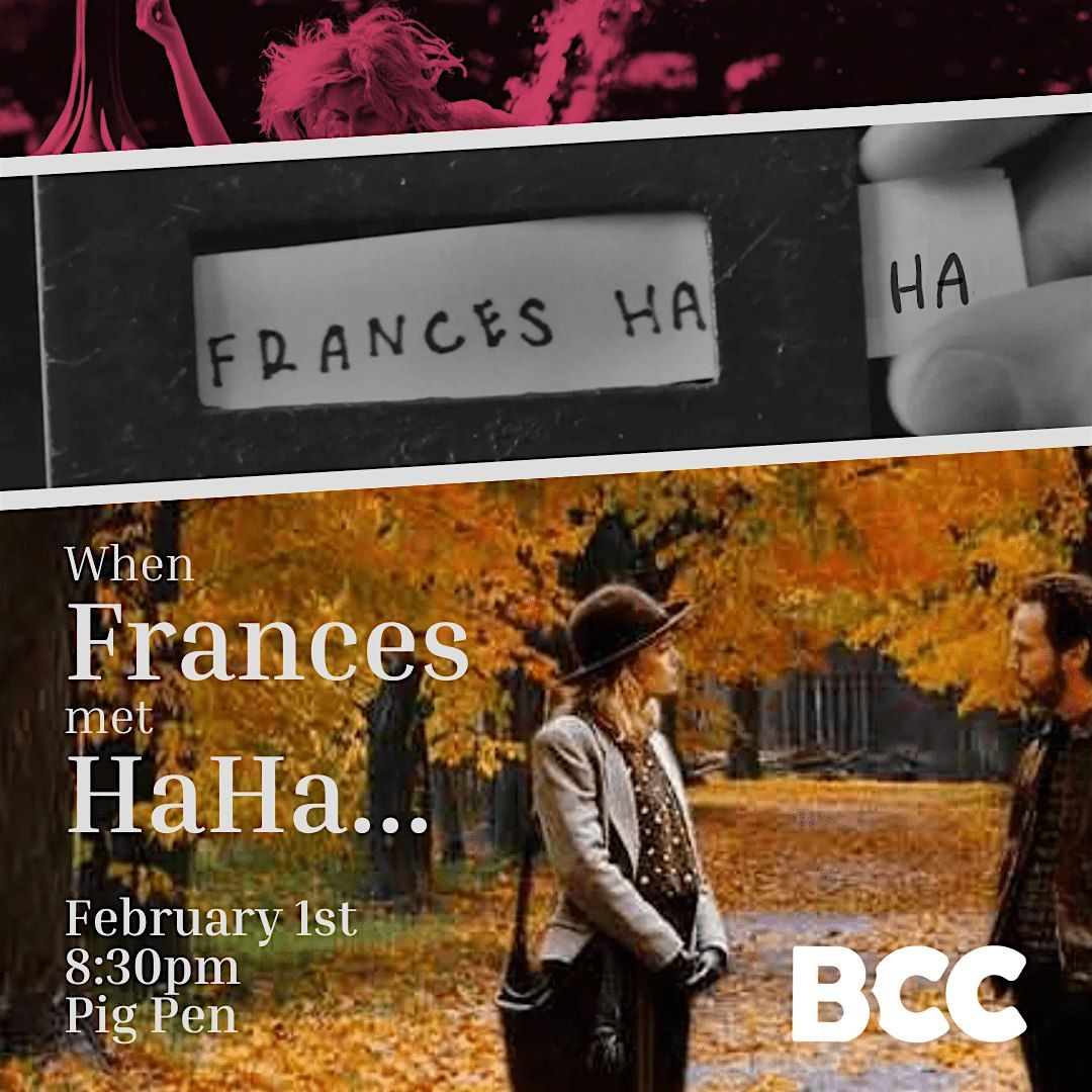 When Frances Met HaHa...