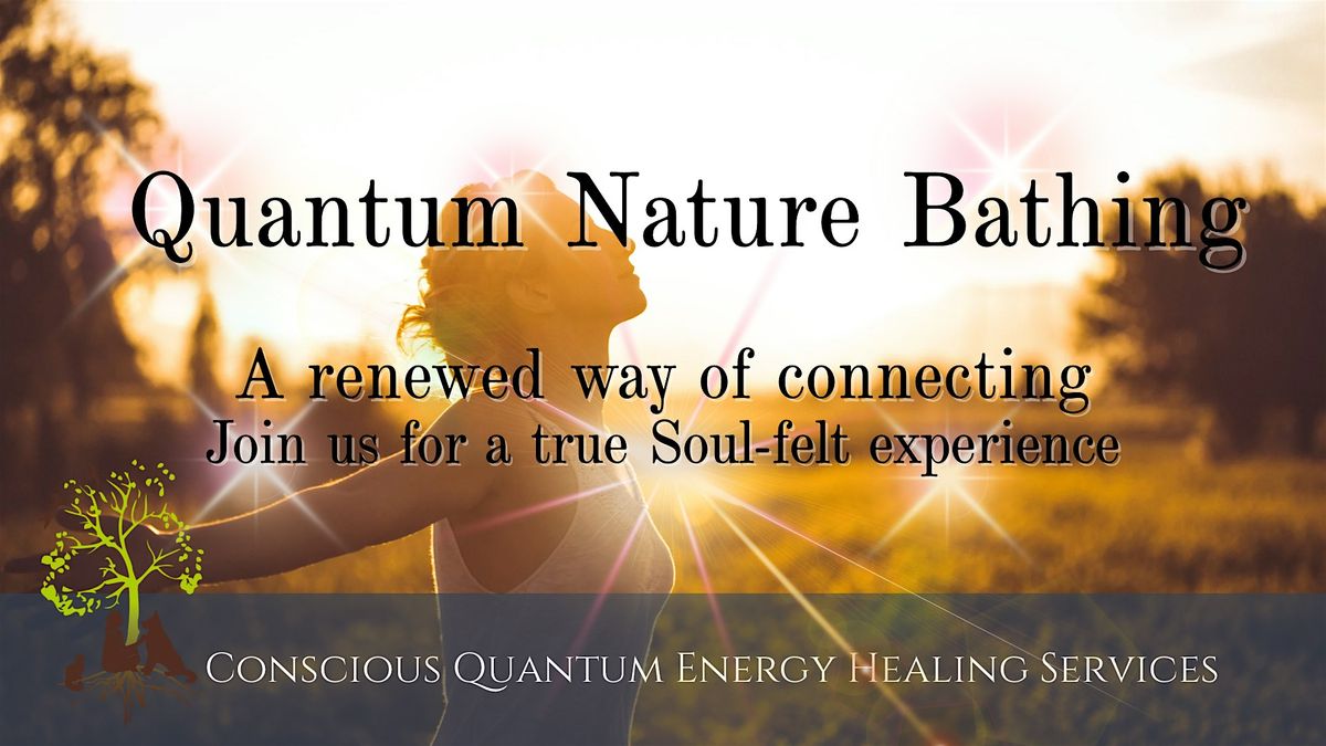 Quantum Nature Bathing Walk & Meditation