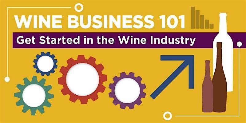 Wine Business 101  | Saturday, Jan 3rd at DTLA Arts District