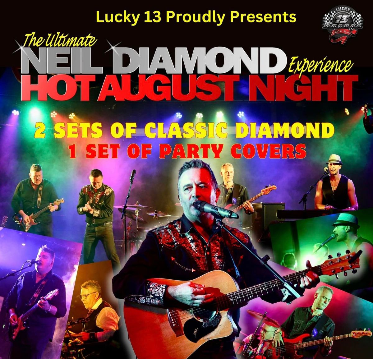 The Ultimate Neil Diamond Experience: Hot August Night.