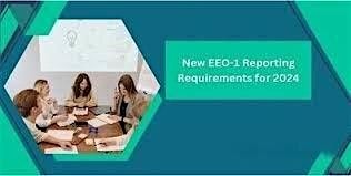 New EEO-1 Reporting Requirements for 2024