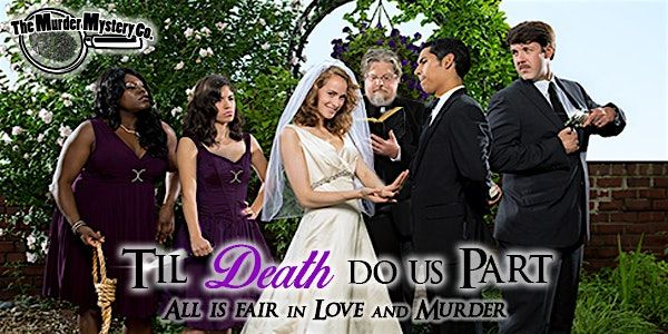 M**der MYSTERY: Til Death Do Us Part