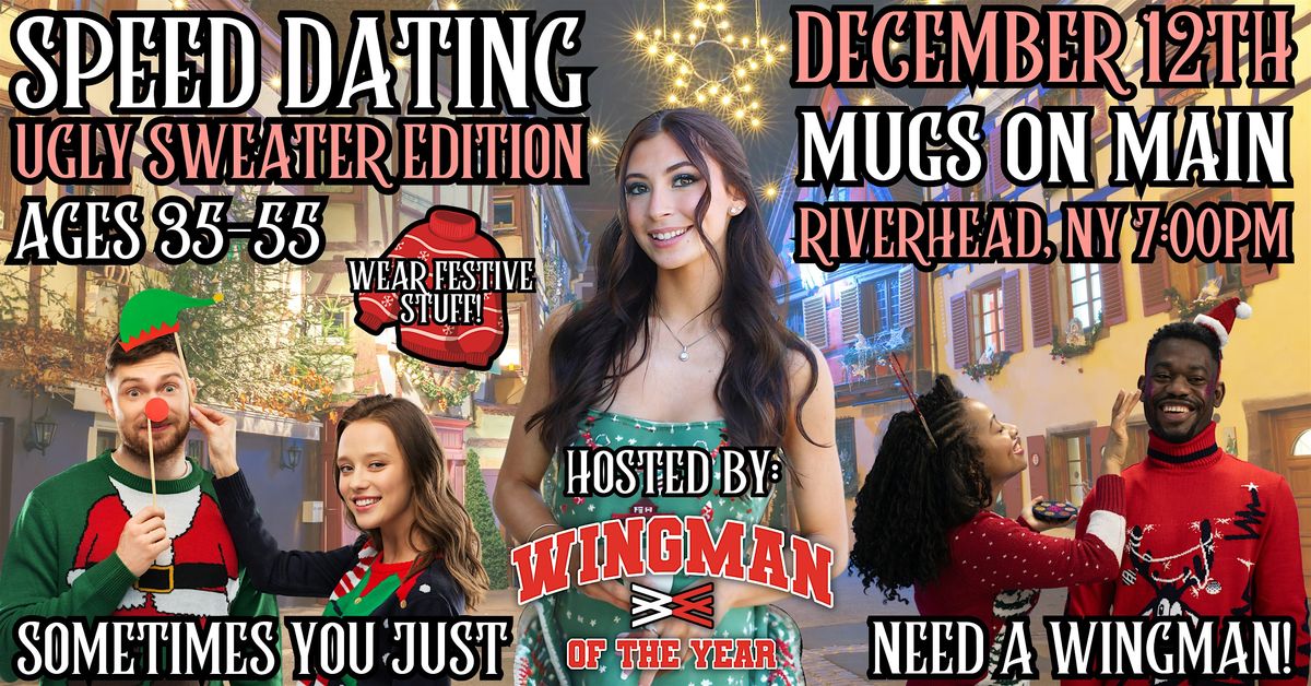 Speed Dating Wingman Of The Year: Riverhead, NY [Ugly Sweater Edition]