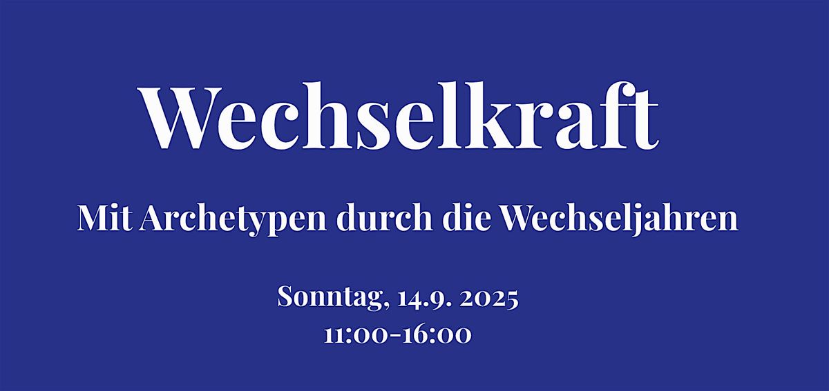Mit Archetypen durch die Wechseljahren