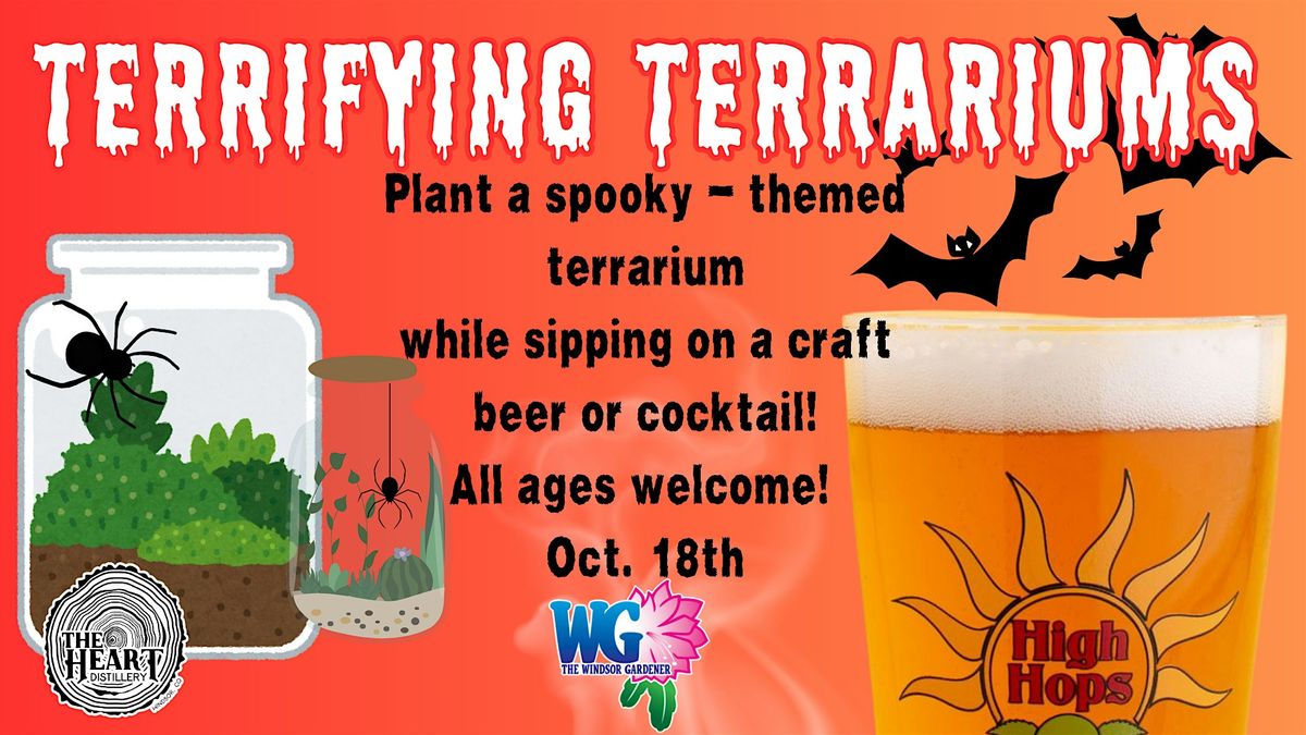 Terrifying Terrariums