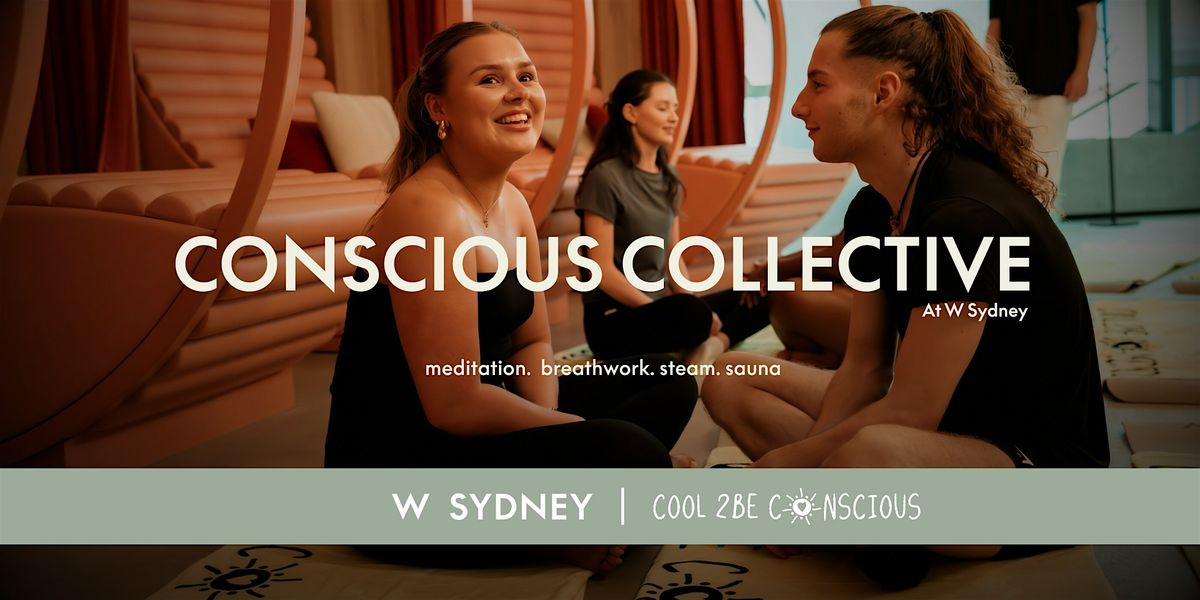 Conscious Collective at W Sydney