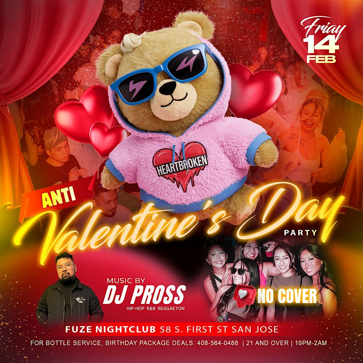 FEBRUARY 14TH  FUZE FRIDAY'S  ANTI-  VALENTINES DAY DJ PROSS