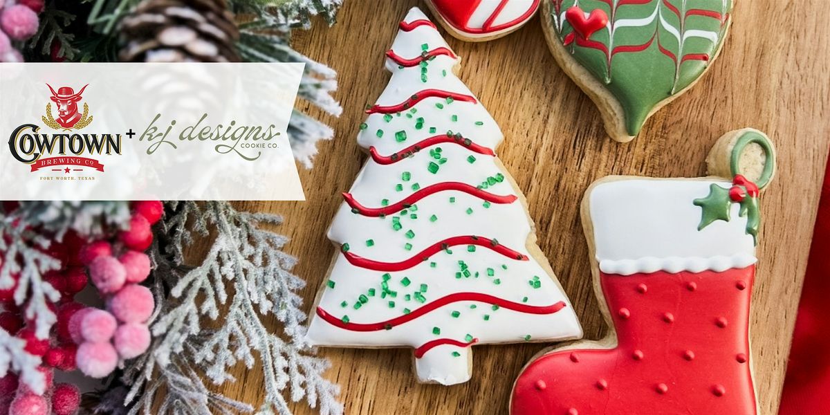 Very Merry Cookie Decorating Class at Cowtown Brewing Company