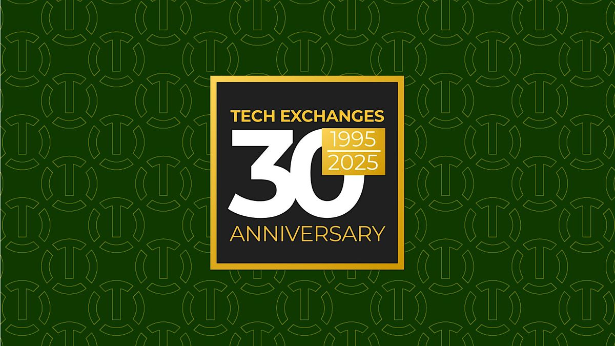 Tech Exchange's 30th Anniversary Gala