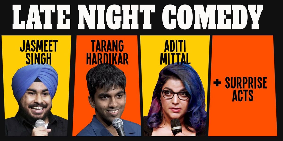 Late Night Comedy : Versova