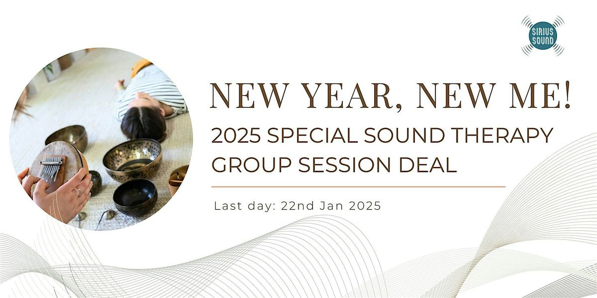 Sound Therapy Group Session (2025 NEW YEAR Deal)