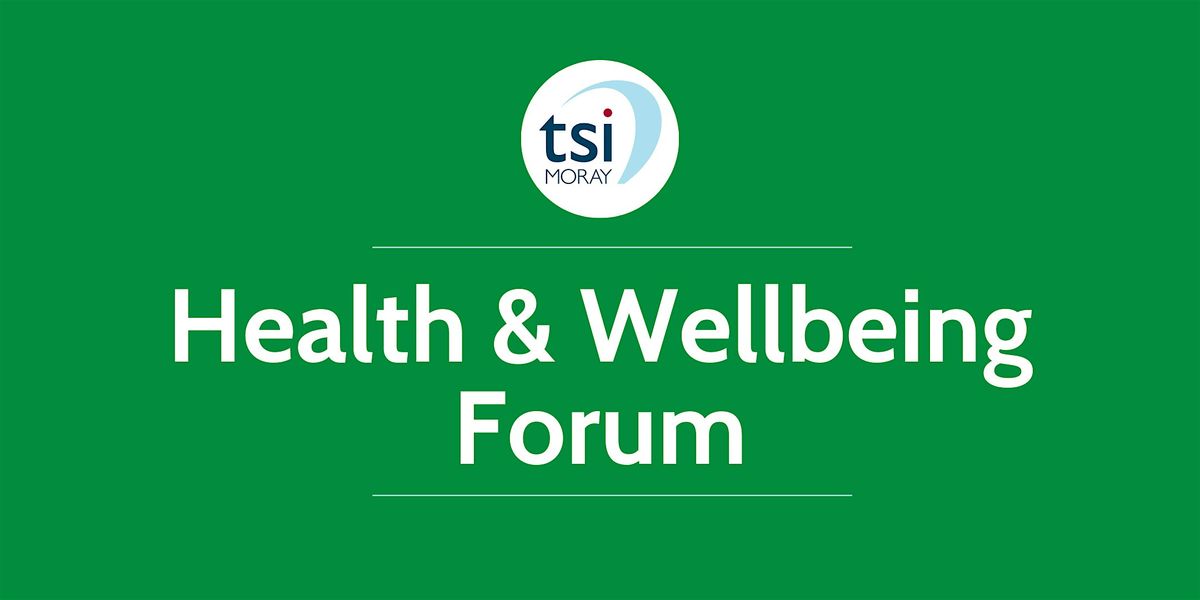 Health and Wellbeing Forum