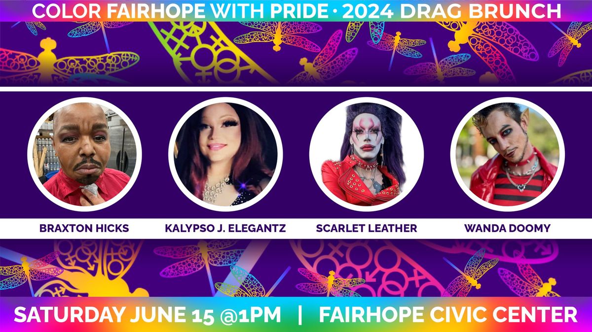 Drag Brunch - Color Fairhope With Pride 2024