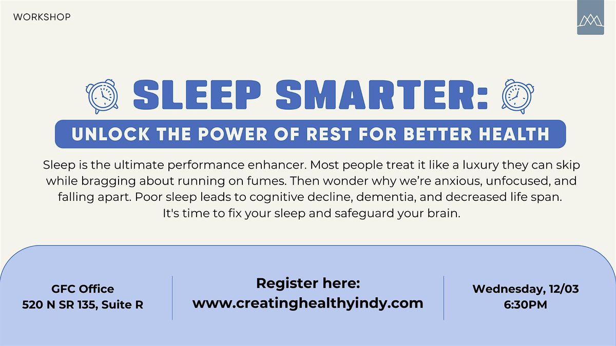 Sleep Smarter: Unlock the Power of Rest for Better Health