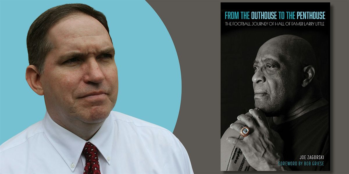 An Afternoon with Larry Little and Joe Zagorski