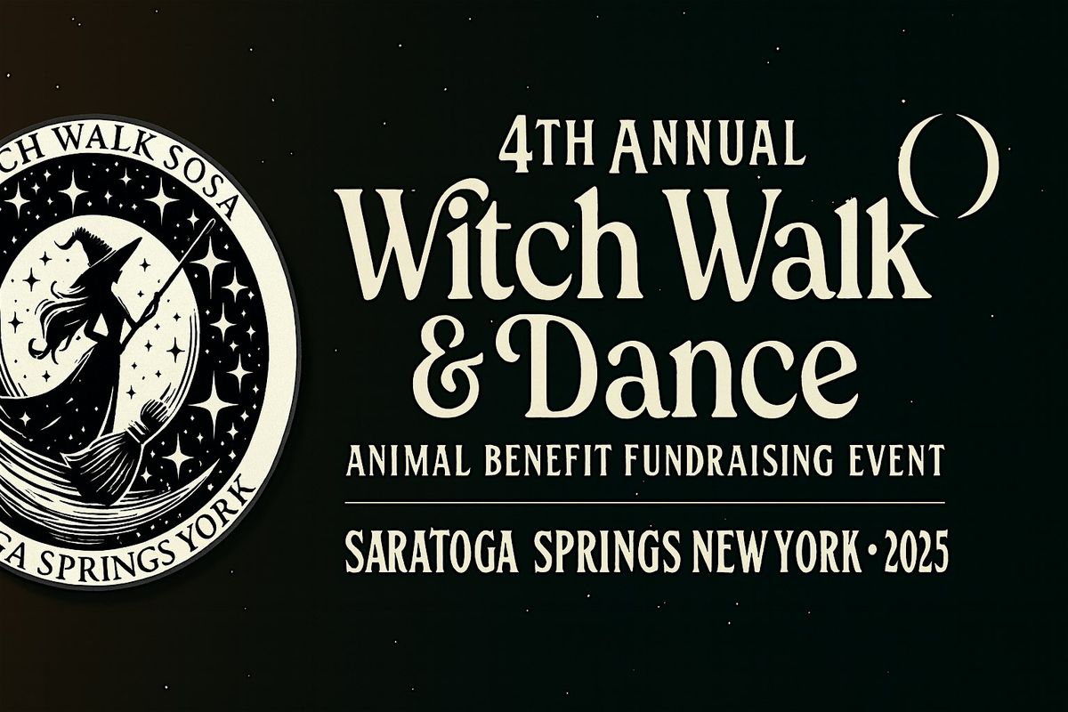 Witch Walk & Dance 2025 in Saratoga Springs NY