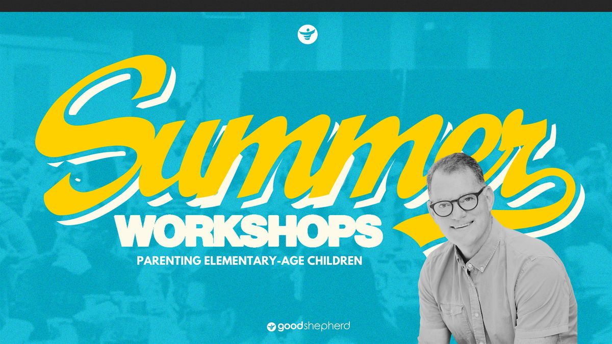 Parenting Elementary Age Children