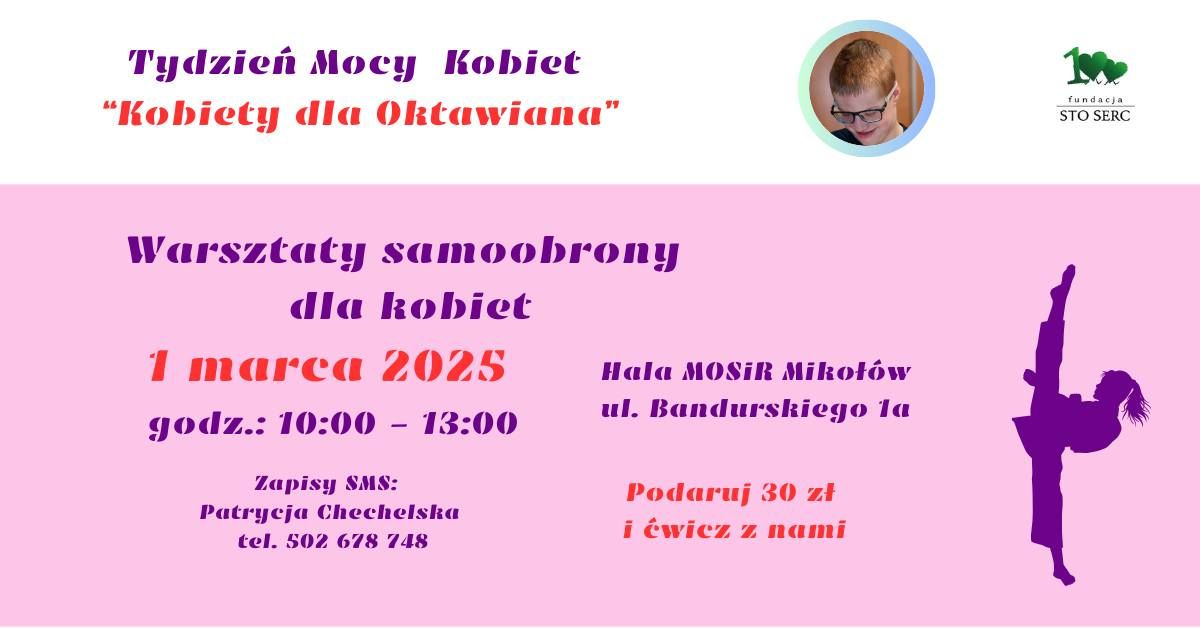 Tydzie\u0144 Mocy Kobiet 2025 - Warsztaty Samoobrony dla Kobiet \/ Charytatywnie dla Oktawiana