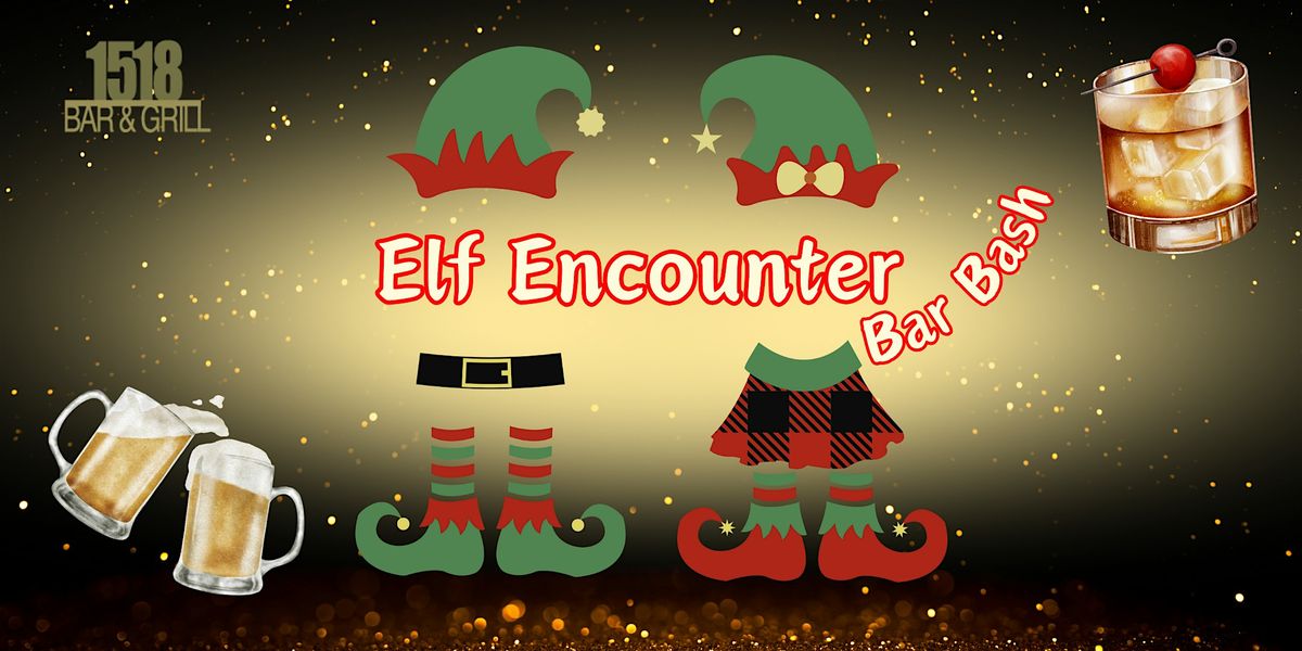 Elf Encounter Bar Bash