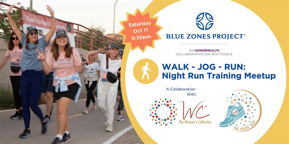 WALK - JOG - RUN:  Night Run Training Meetup - BZP Scottsdale