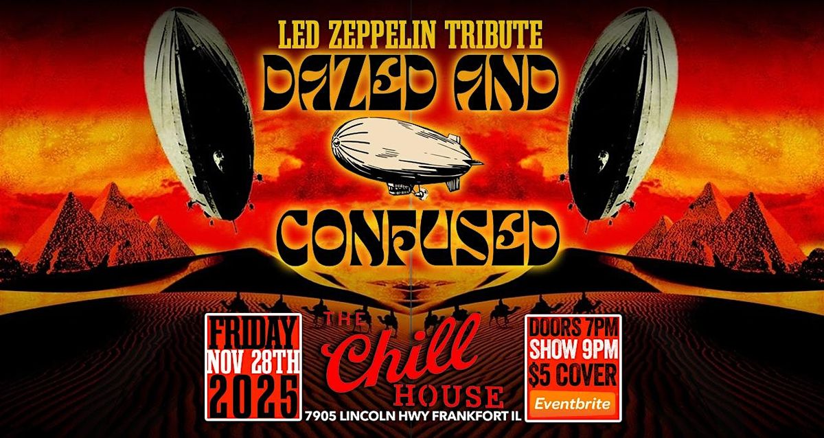 Dazed and Confused Led Zeppelin Trib at The Chill House