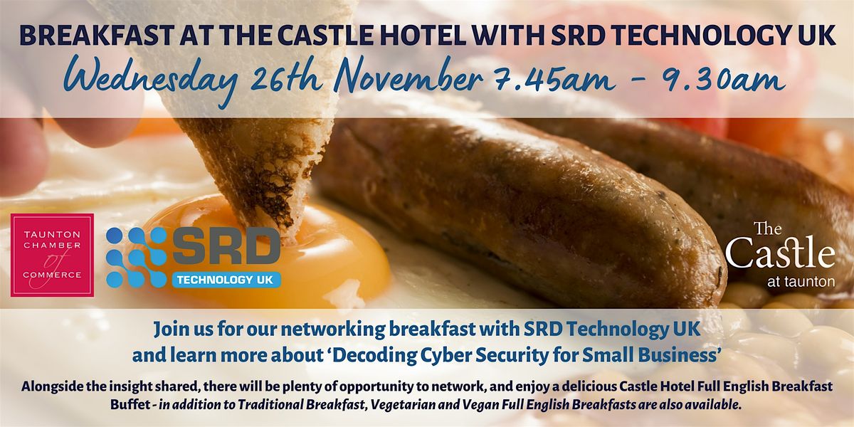 Breakfast at The Castle with SRD Technology UK.