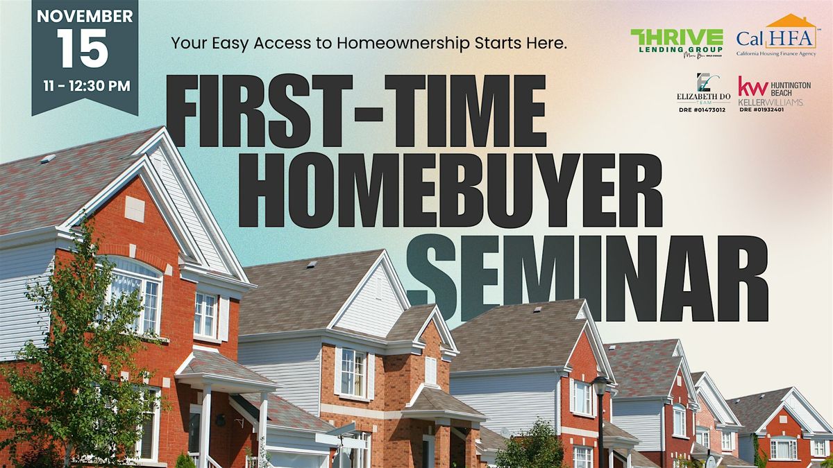 First Time Homebuyer Seminar