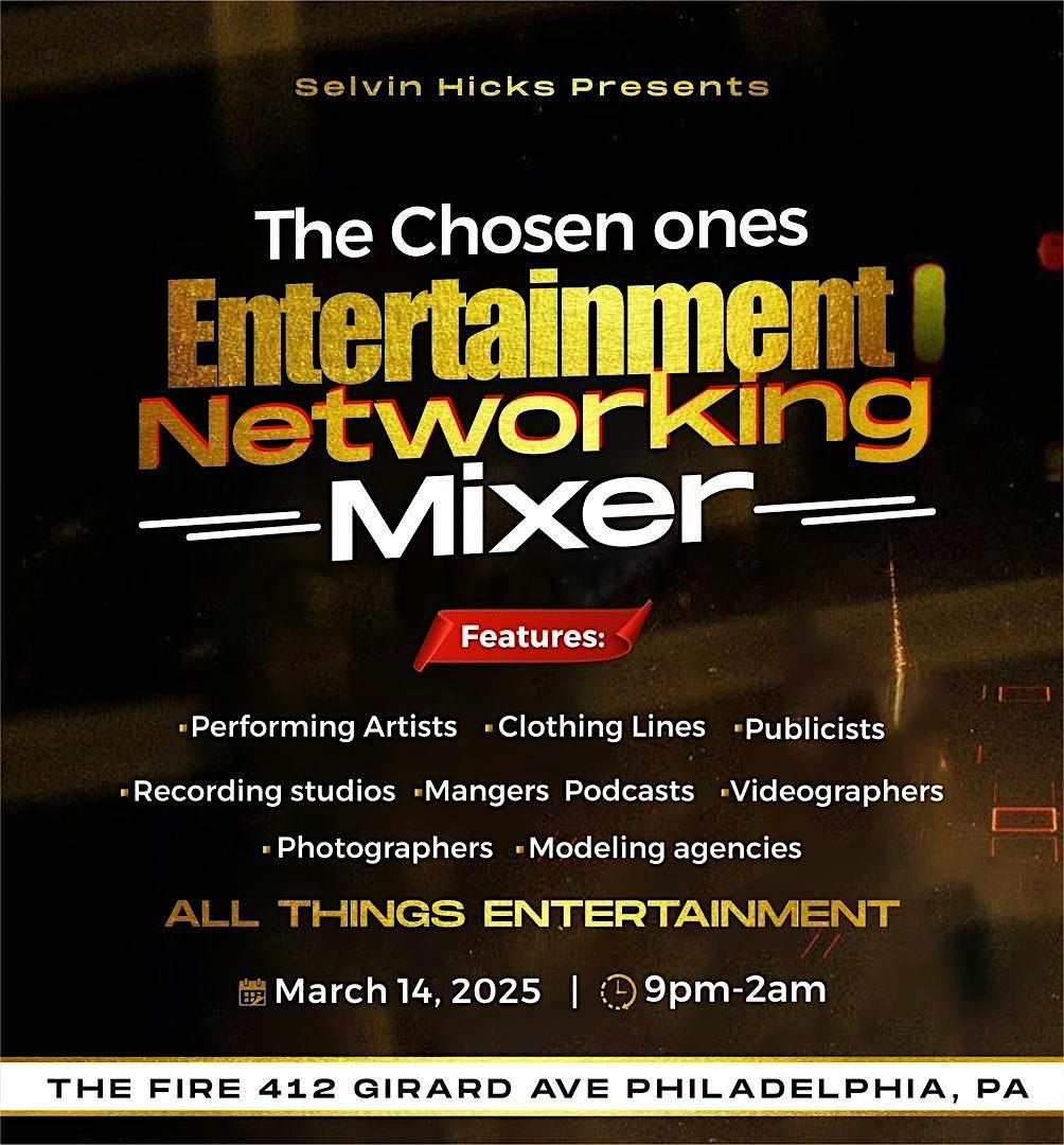 The Chosen Ones: Entertainment Networking Event