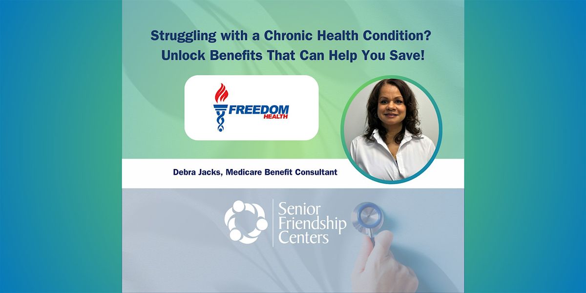 "Struggling with a Chronic Health Condition? Unlock Benefits That Can Help