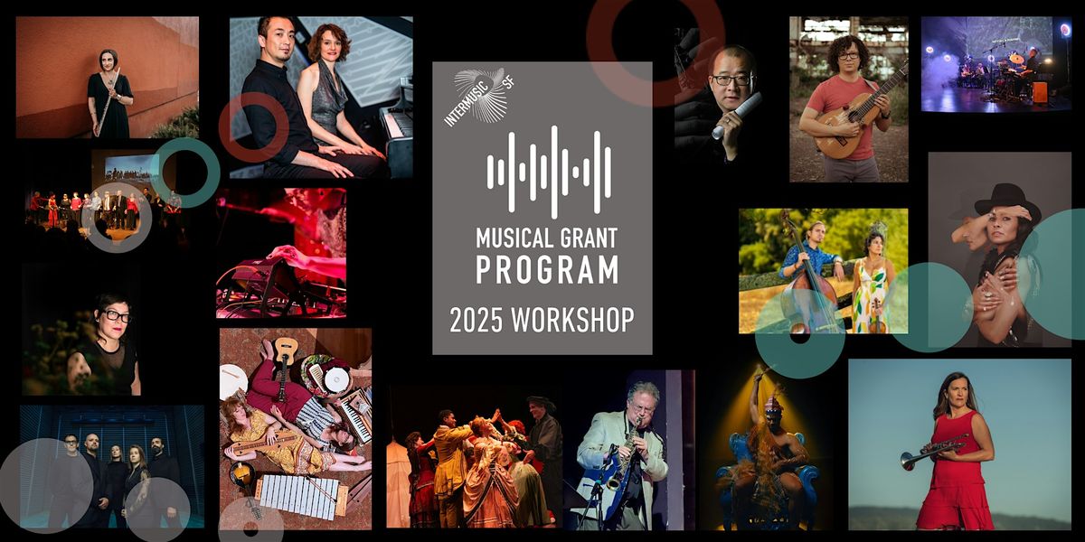 Musical Grant Program: WORKSHOP + INFO SESSION