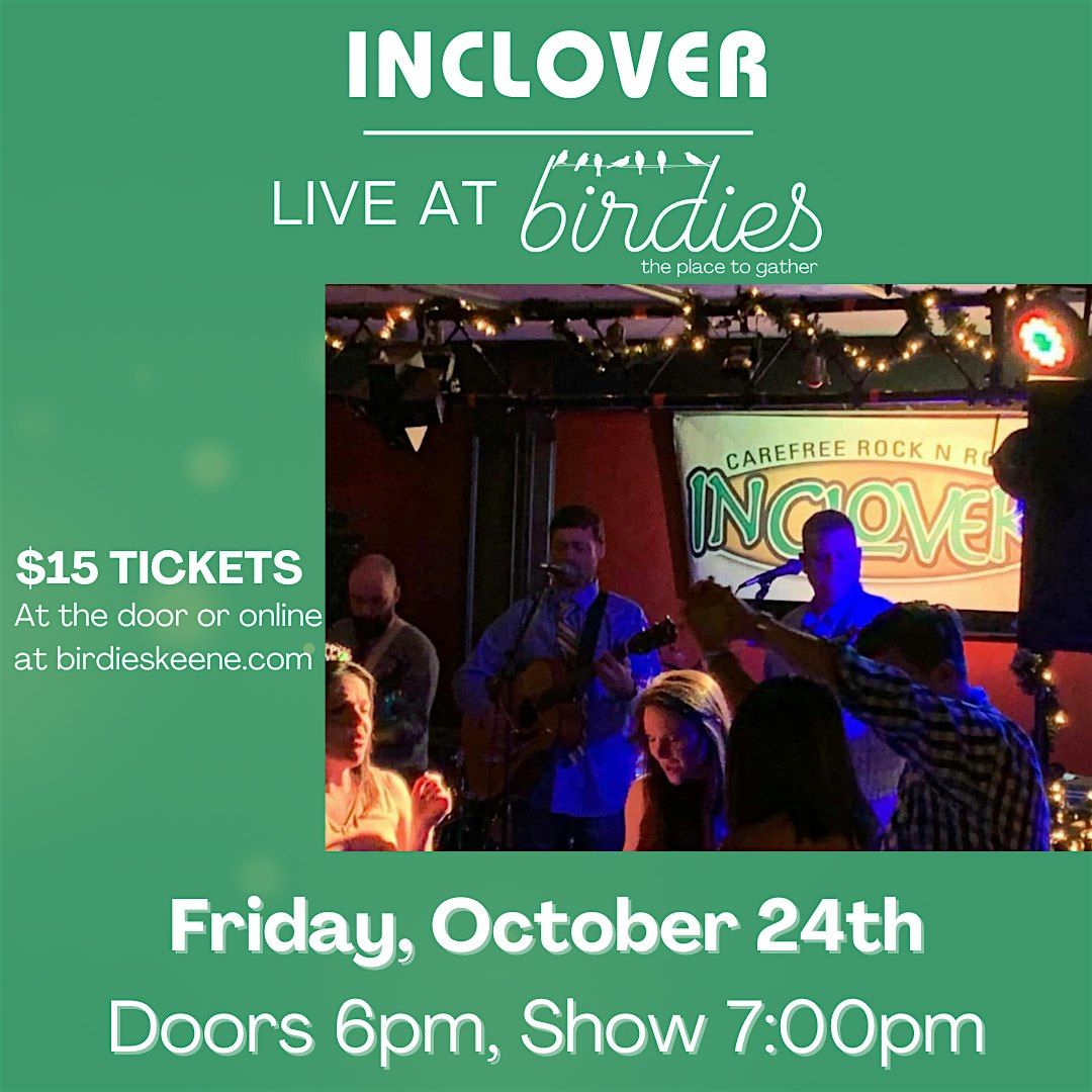 Inclover- LIVE at Birdies!