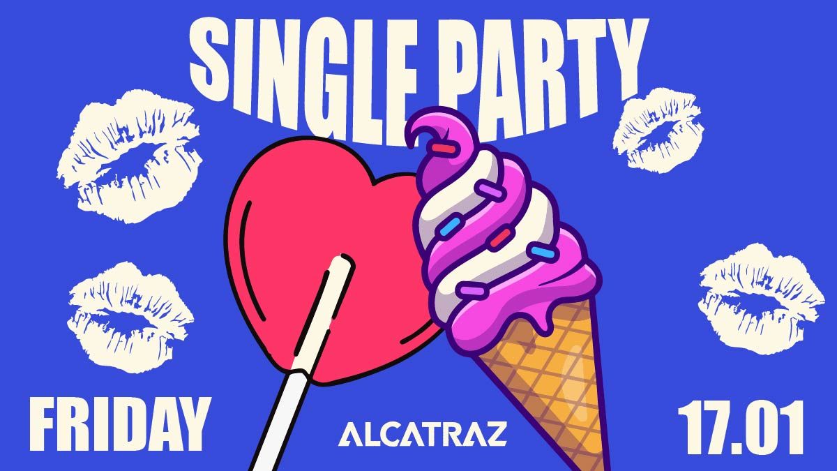 SINGLE PARTY