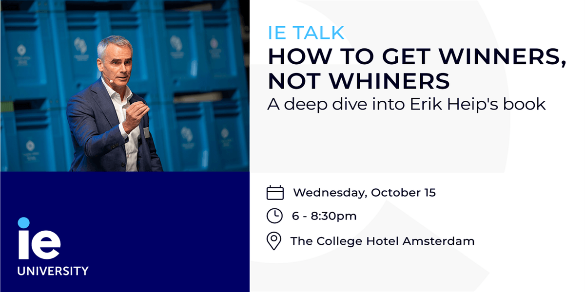 IE Talk: How to get Winners, not Whiners