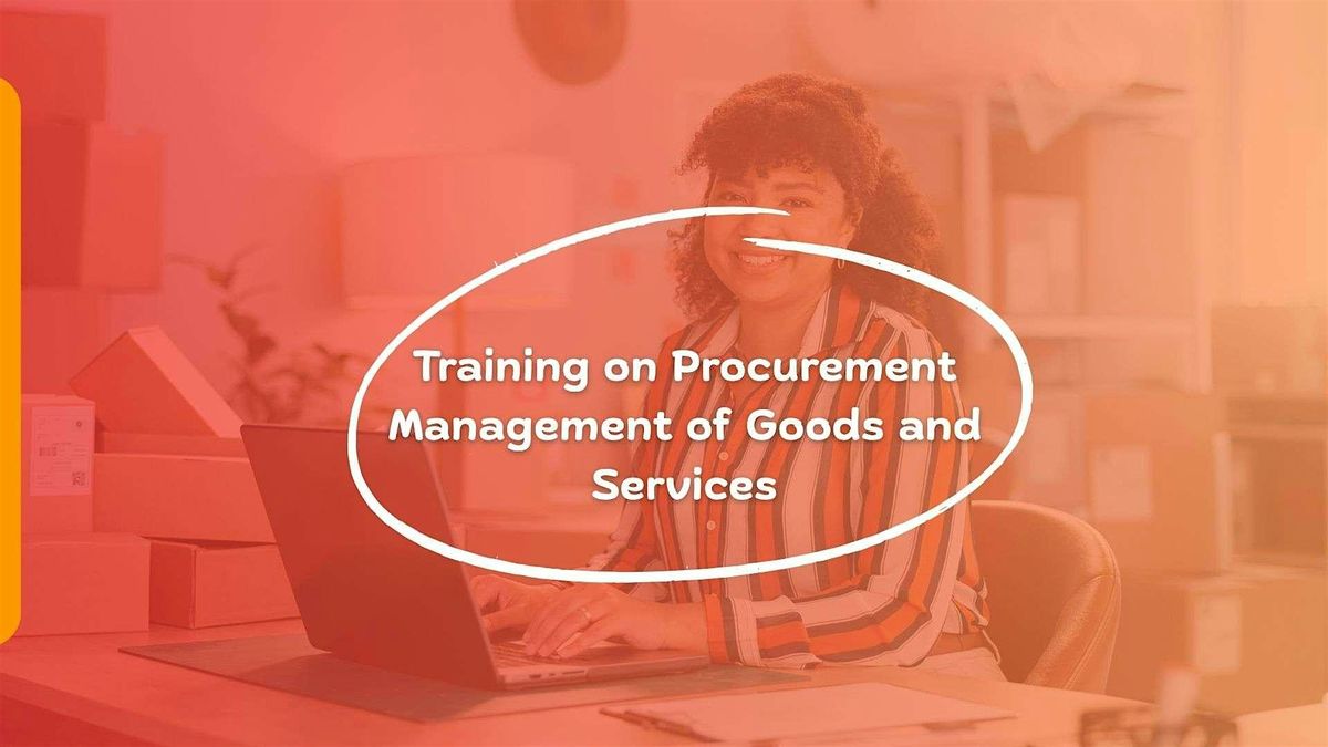 Training on Procurement Management of Goods and Services