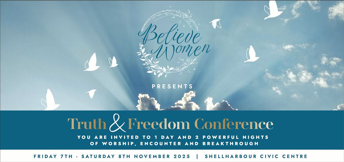 Truth and Freedom Conference